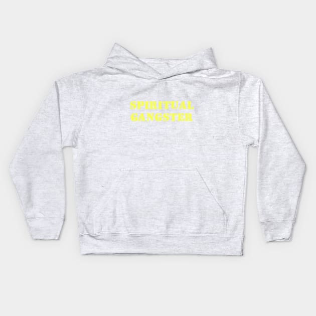 Spiritual Baddie Gang - Yellow Kids Hoodie by Everyday Magic